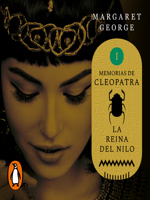 Title details for La Reina del Nilo (Memorias de Cleopatra 1) by Margaret George - Available